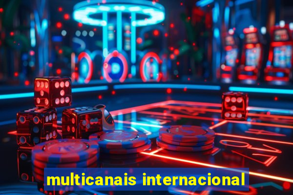 multicanais internacional